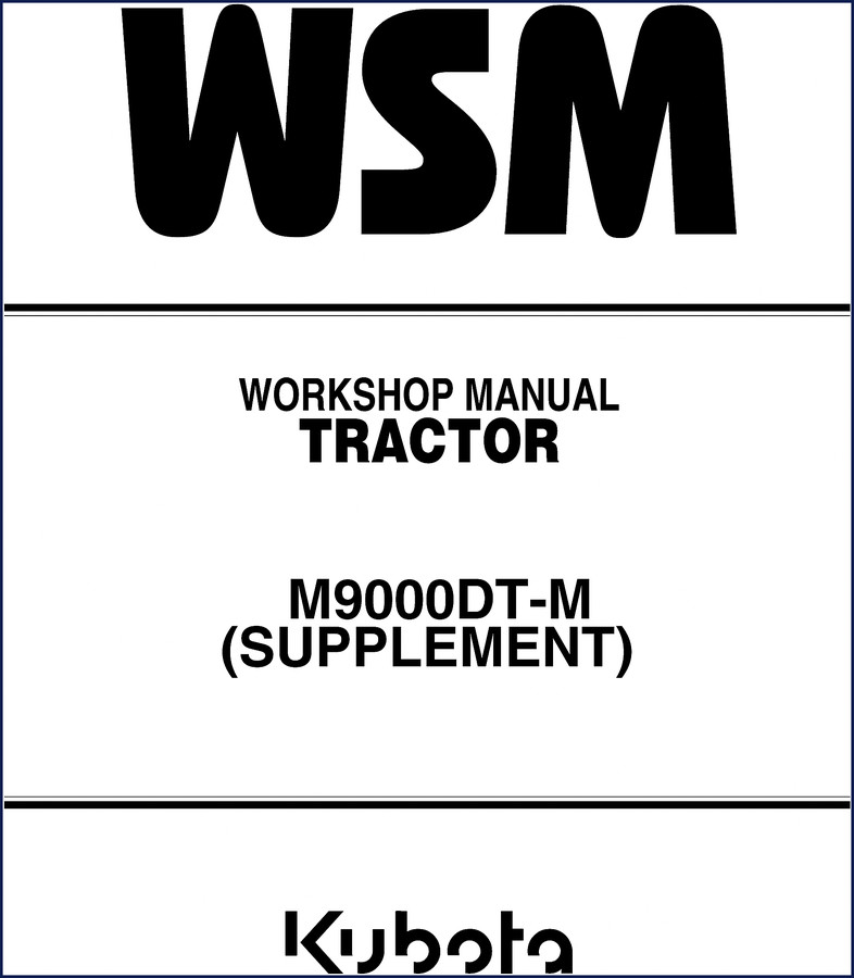 Kubota M9000DT Workshop Manual 39 pages factory OEM service supplement for tractor