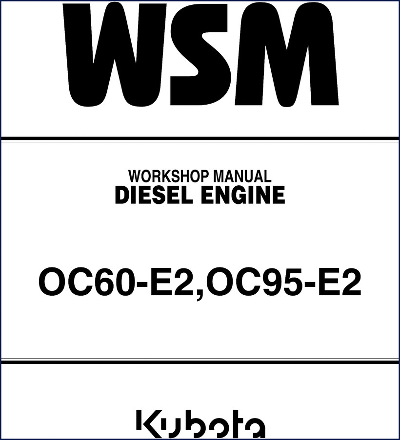 Kubota OC60-E2 OC95-E2 Workshop Manual – 2005 Factory Service Manual Cover