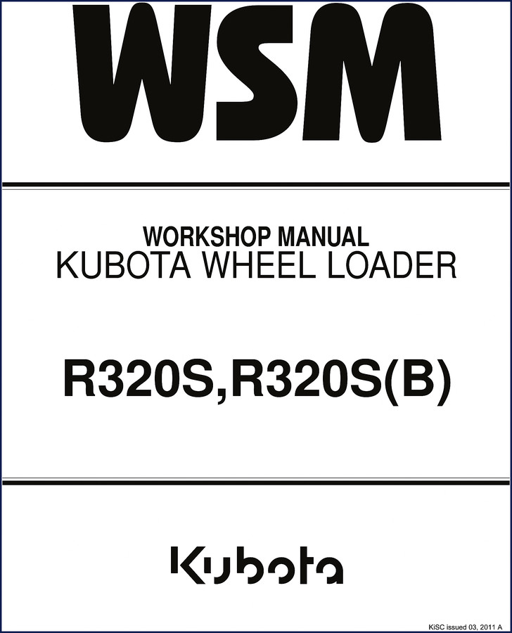 Kubota R320S wheel loader 2011 workshop manual cover showing model and factory logo