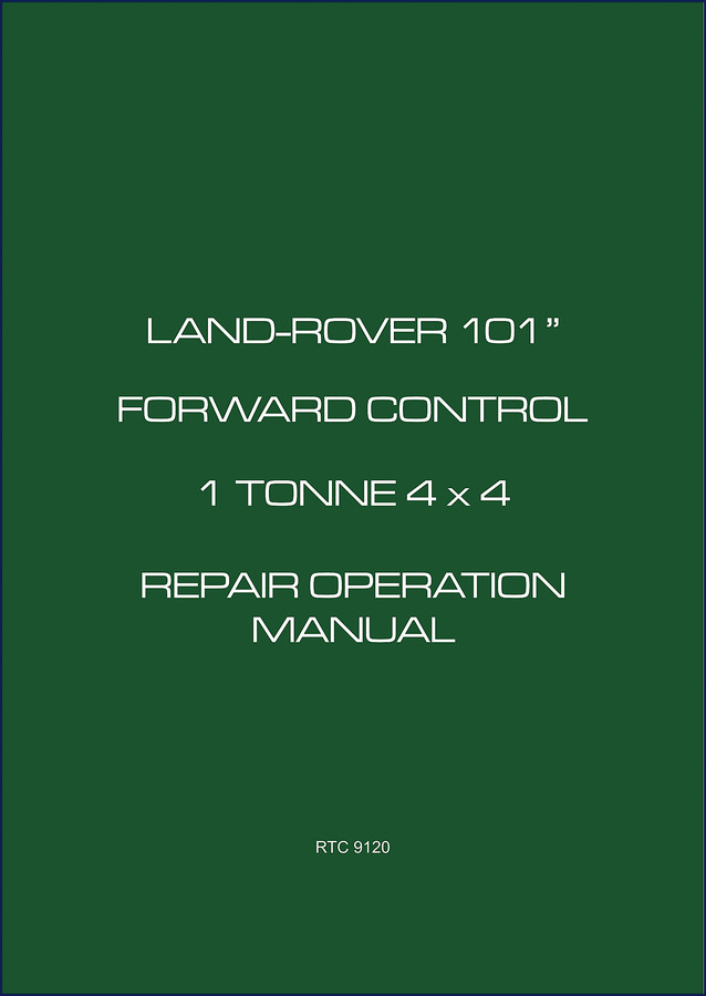 Land Rover 101 Forward Control Repair Manual cover page - 1977 Military issue