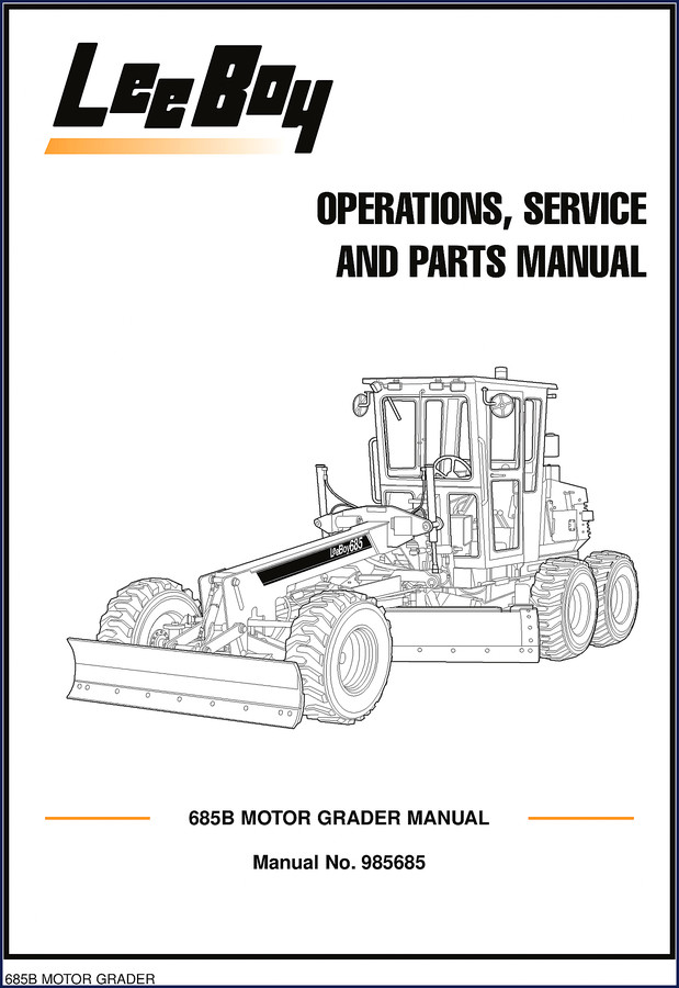 LeeBoy 685B Motor Grader Service and Parts Manual cover - 158 pages OEM factory document
