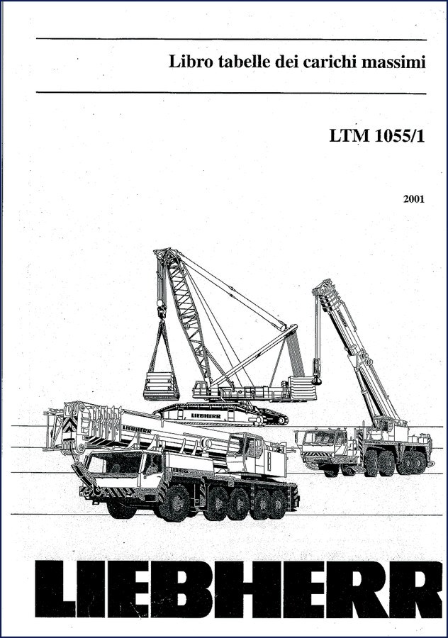 Liebherr LTM 1055/1 2001 Technical Manual cover - load chart book for mobile crane