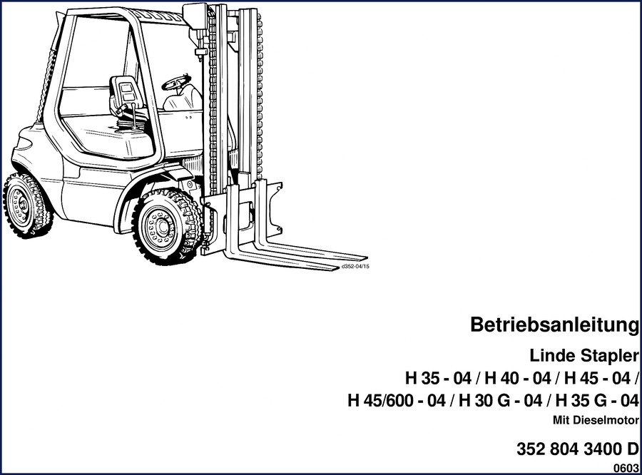 Cover of the 2003 Linde H35-04, H40-04, H45-04, H45/600-04, H30G-04 Operators Manual – OEM factory document
