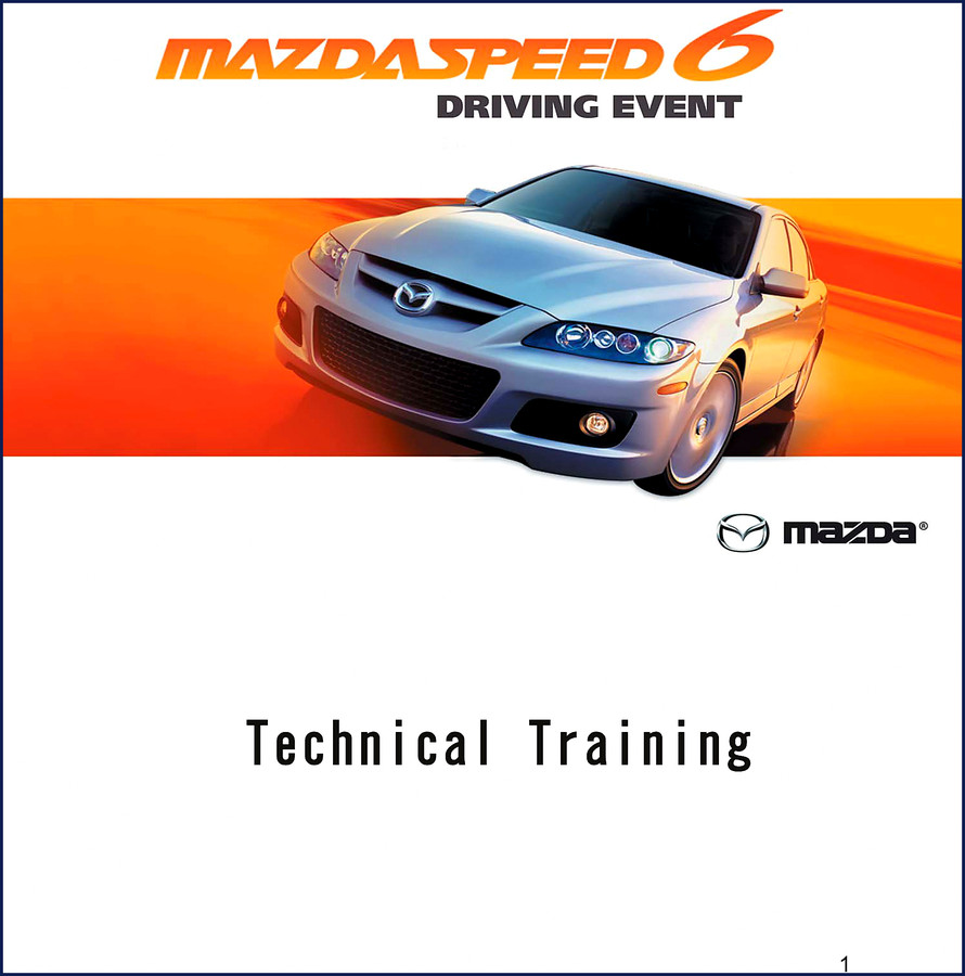 Mazda Mazdaspeed 6 Training Manual – Factory Training Document