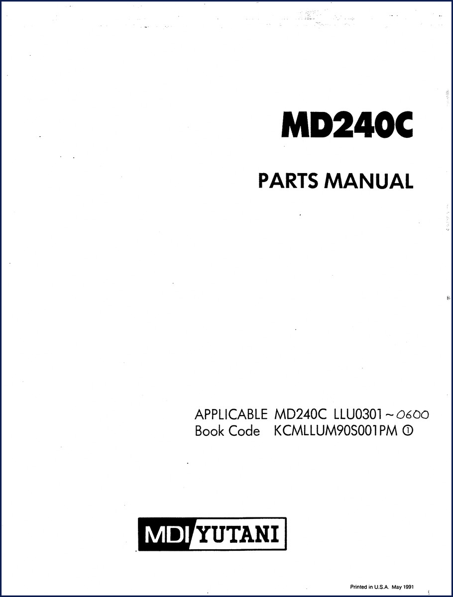 MDI Yutani MD240C 1991 Parts Catalog cover showing machine diagram