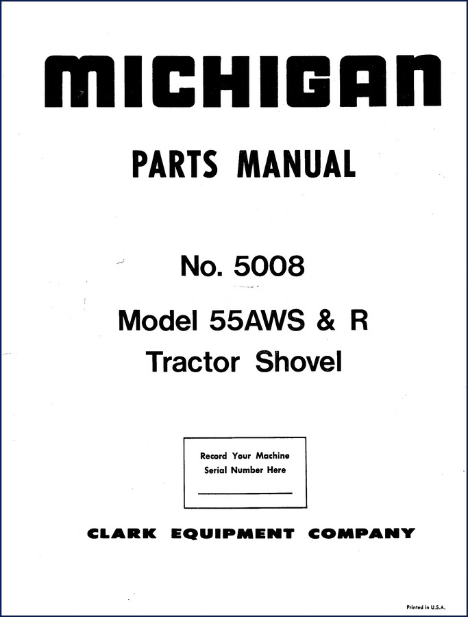 Michigan 55AWS 55R Tractor Shovel Parts Catalog – 262-page factory OEM parts manual from Clark Equipment