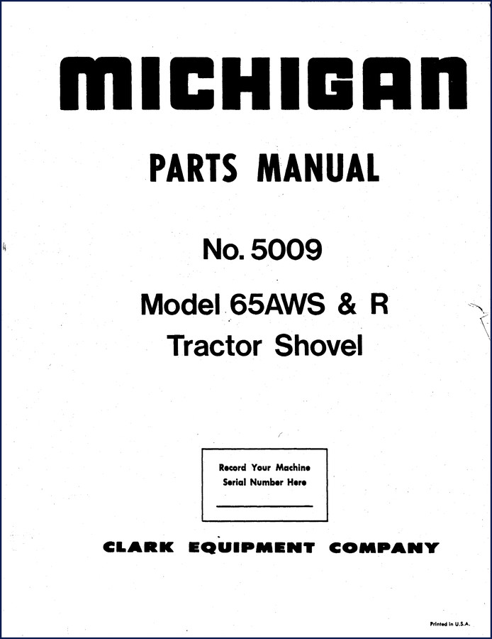 Michigan 65AWS and 65R Tractor Shovel Parts Catalog – factory OEM manual, 270 pages