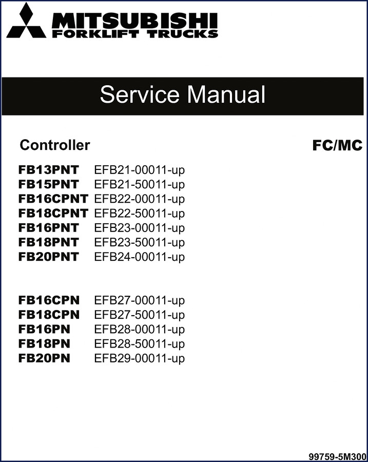 Mitsubishi FB13PNT FB15PNT FB16CPNT FB18CPNT FB16PNT Service Manual cover 292 pages OEM factory