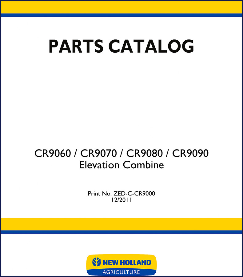 New Holland CR9060 CR9070 CR9080 CR9090 2011 Parts Catalog cover and sample page
