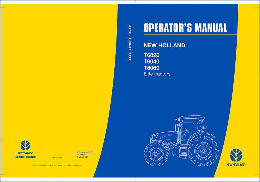 New Holland T6020, T6040, T6060 2007 Operators Manual – OEM factory document for elite tractors