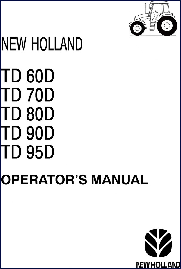 New Holland TD 60D-95D Operators Manual cover – 210-page factory OEM operator's manual