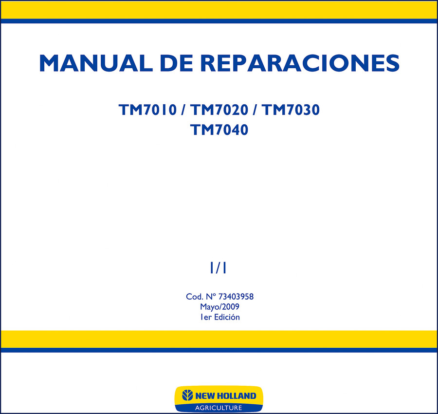 New Holland TM7010 TM7020 TM7030 TM7040 2009 factory repair manual cover