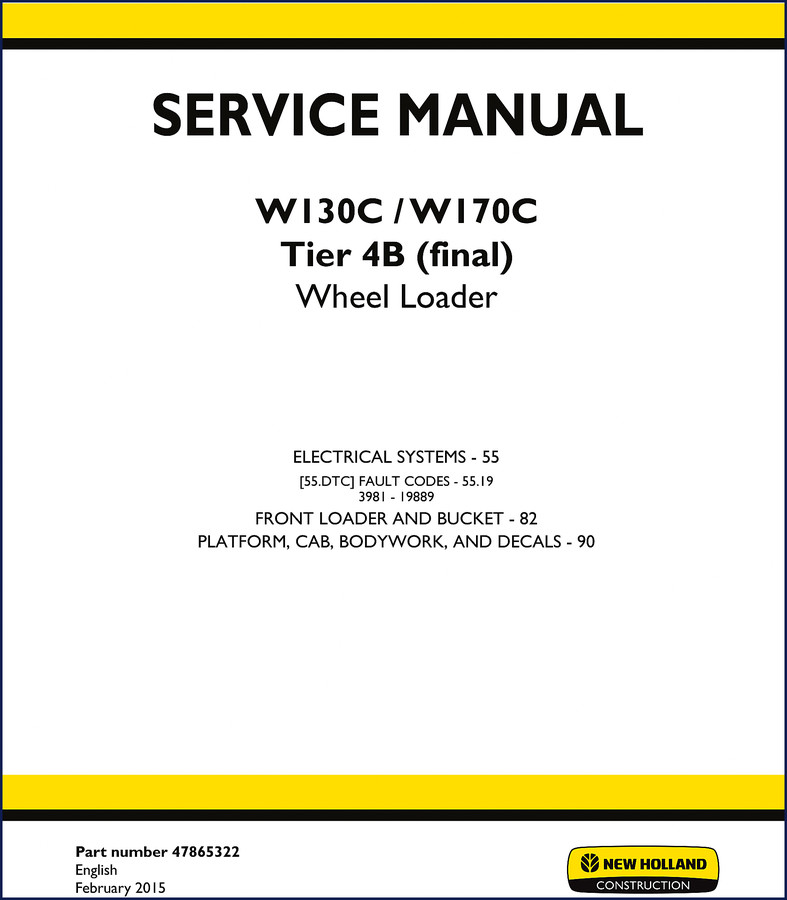 New Holland W130C W170C Tier 4B Wheel Loader Factory Service Manual 2015 305 pages