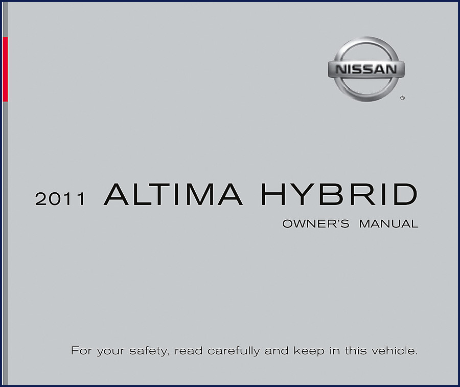 2011 Nissan ALTIMA HYBRID Owner's Manual cover showing hybrid drivetrain cutaway