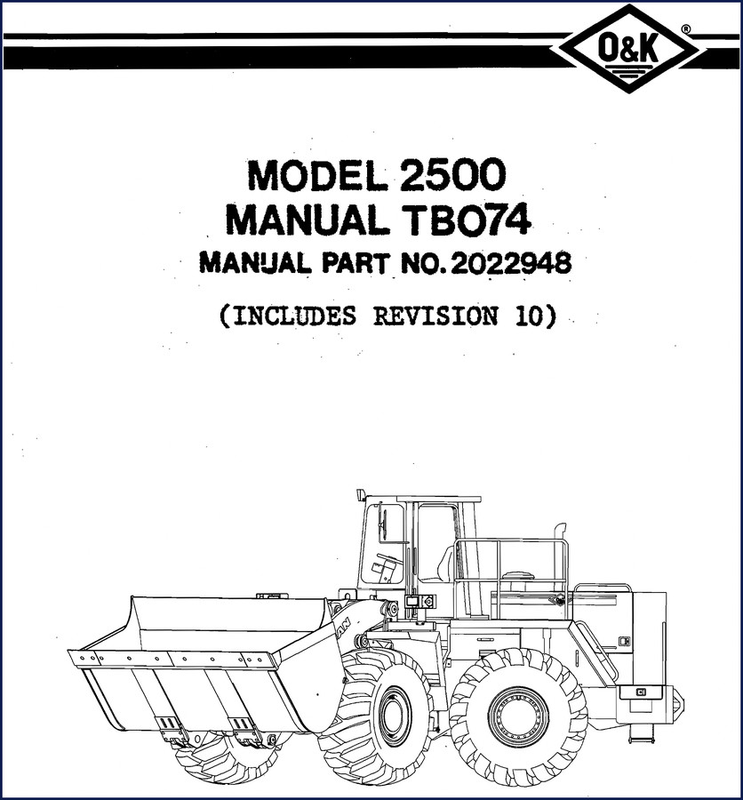 O&K 2500 Parts Catalog - Factory OEM Parts Manual 330 pages wiring diagrams