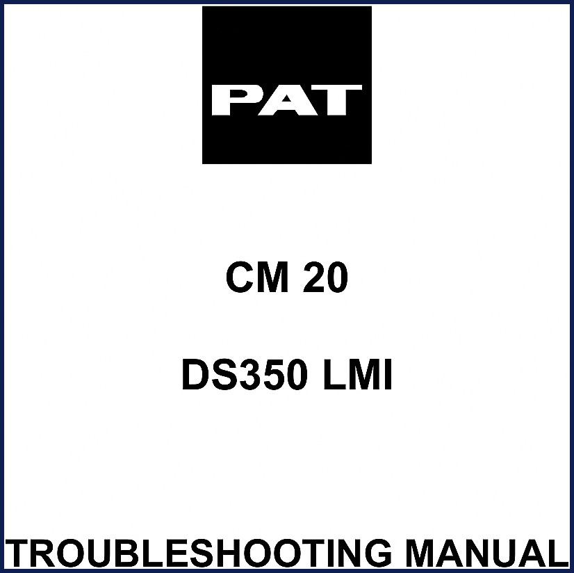 PAT DS350 Troubleshooting Manual cover - factory OEM manual for CM20 LMI system