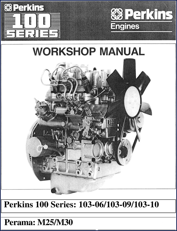 Perkins 103-06 workshop manual cover – 100 Series 103-10, 103-09, M25, M30 service repair manual