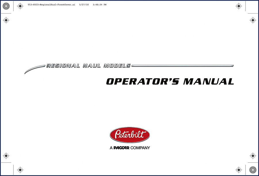 Peterbilt REGIONAL HAUL 2010 Operators Manual – factory OEM operator's guide cover