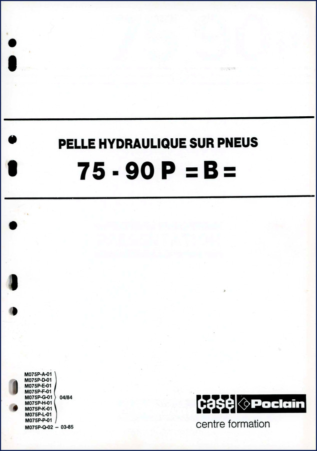 1984 CASE Poclain 75 P and 90 P Technical Manual cover showing excavator