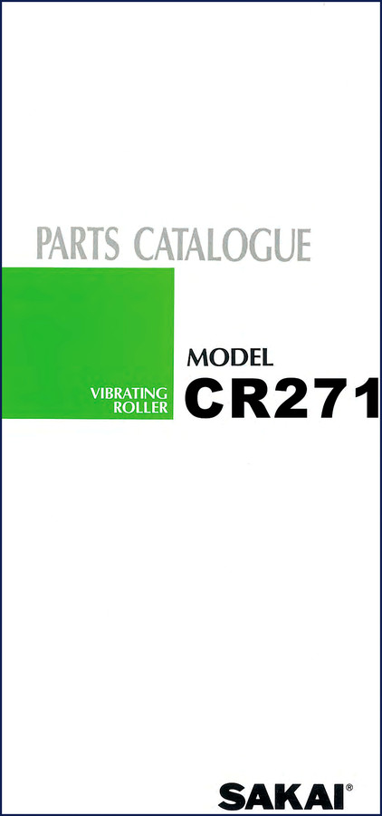 Sakai CR271 Parts Catalog cover showing CR271 vibrating roller model and Honda GX630 engine reference