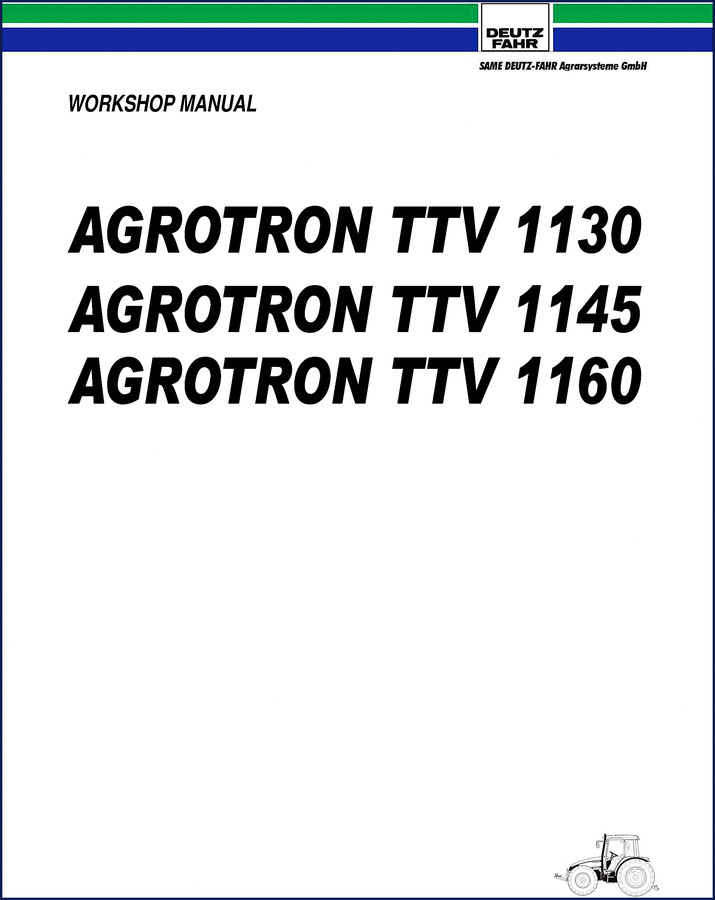 SAME Deutz-fahr AGROTRON TTV 1160 workshop manual cover showing official factory documentation
