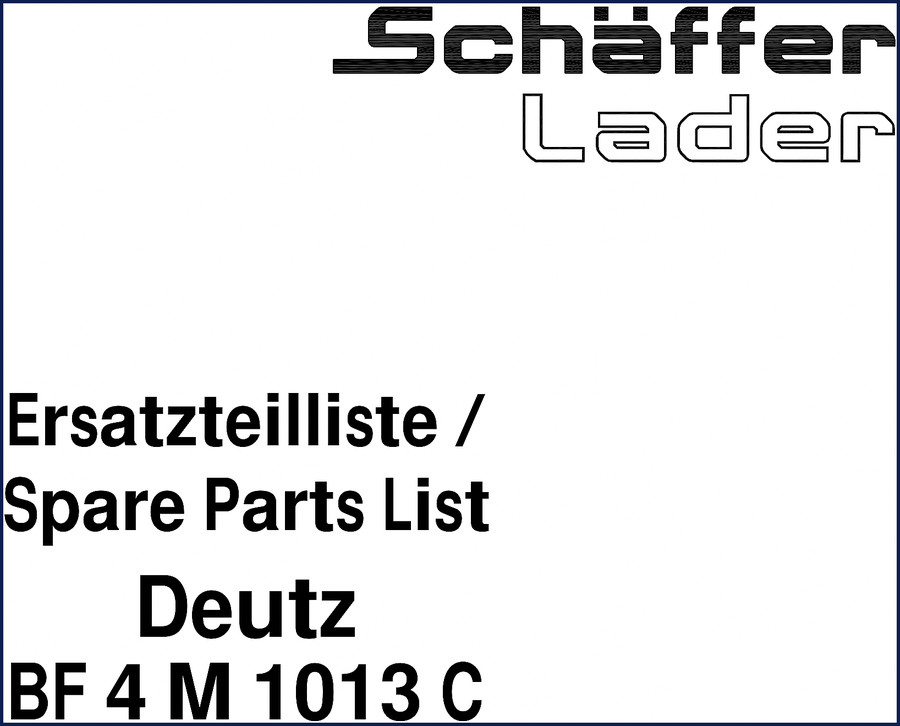 Schäffer BF 4 M 1013 C Parts Catalog cover – OEM factory spare parts list for Deutz engine