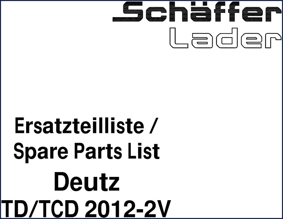 Schäffer TD 2012-2V OEM Parts Catalog cover - official factory spare parts list for Deutz engine