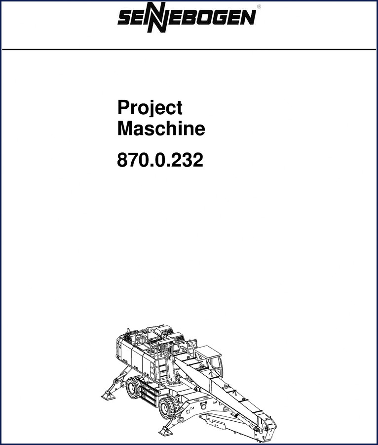 Sennebogen 870 Technical Manual – OEM factory repair and parts catalog, 624 pages, 2006 edition