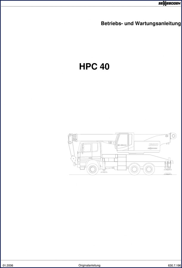 Sennebogen HPC 40 2006 Operators Manual cover showing crane and load chart