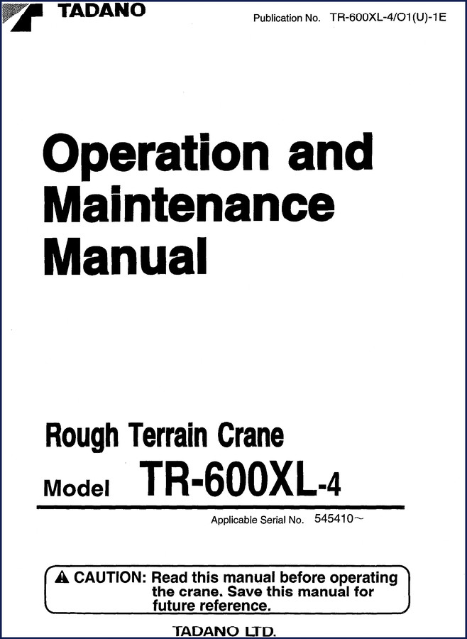 Tadano TR-600XL-4 rough terrain crane operation and maintenance manual cover