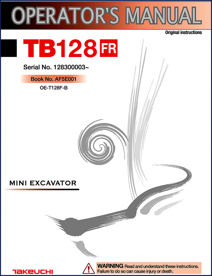 Takeuchi TB128FR Operators Manual cover showing mini excavator safety and operation guide