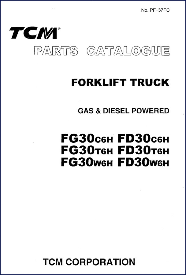 TCM FG30c6H FD30c6H FG30T6H FD30T6H FG30W6H Parts Catalog cover – OEM factory manual