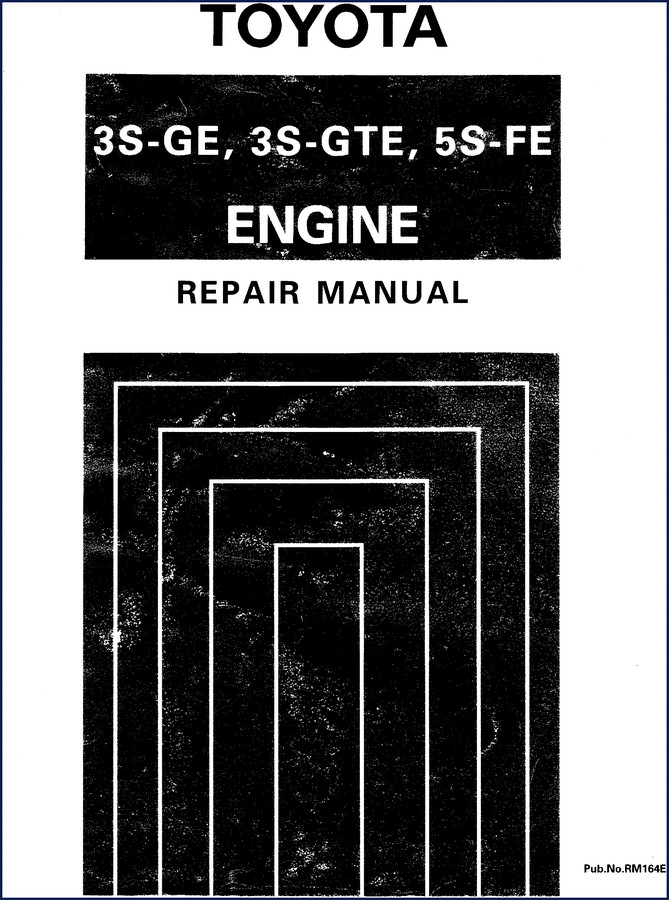 2002 Toyota 3S-GE 3S-GTE 5S-FE Engine Repair Manual cover - factory OEM publication RM164E