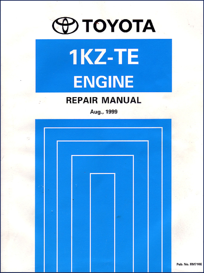 Toyota Hilux 1999 Repair Manual cover showing 1KZ-TE engine repair manual publication RM1710E