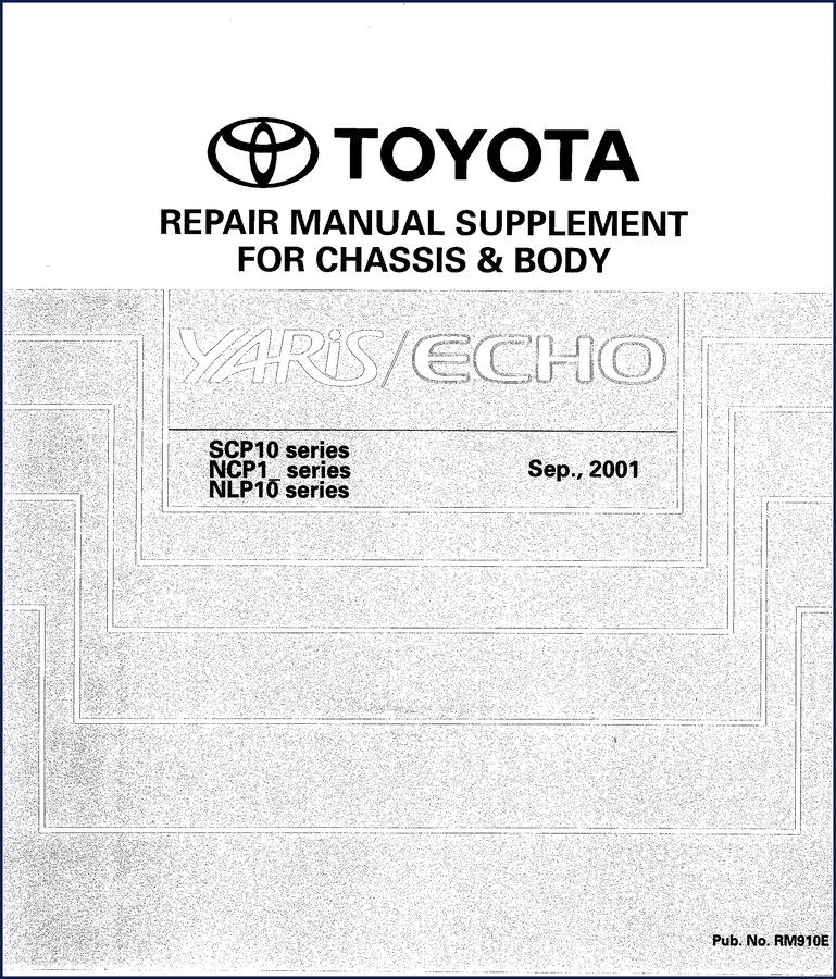 Toyota SCP10 NCP1 NLP10 2001 Service Manual cover page 296 pages factory chassis body repair supplement