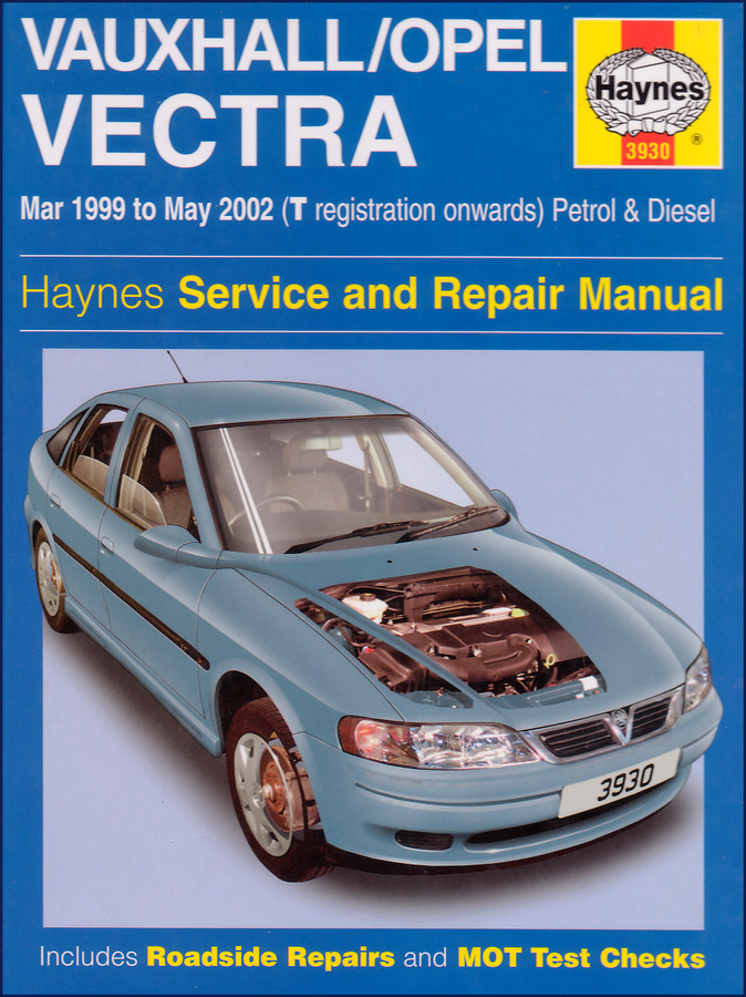 Vauxhall Vectra 1999-2002 Haynes Repair Manual cover - 406 pages