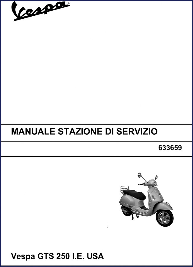 Vespa GTS 250 2005 Service Manual cover - factory OEM document 309 pages