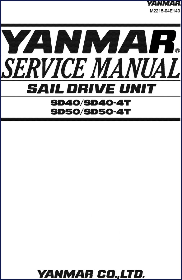 Yanmar SD40 SD50 2005 Service Manual cover showing sail drive unit manual for SD40 SD40-4T SD50 SD50-4T