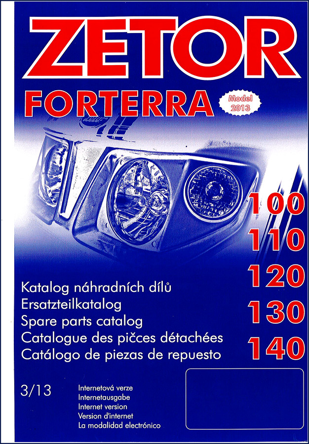 Zetor Forterra 100-140 2013 Parts Catalog cover – OEM factory spare parts documentation